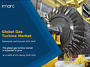 Gas Turbine Market | Share, Size, Industry Outlook, Trends, Report and Forecast 2019-2024