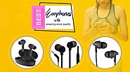 Best earphones in India | Earphone Reviews| Latest Earphones in India