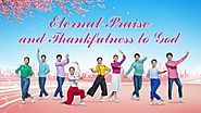 2019 Worship Dance Video | "Eternal Praise and Thankfulness to God"