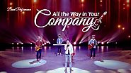 2019 Christian Worship Song "All the Way in Your Company" | Thank You Lord for Leading Me