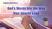 2019 Gospel Worship Music With Lyrics | "God's Words Are the Way Man Should Keep"