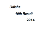 10th Pass Jobs 2014, Jobs for 10th Pass, Governmen - orissaresults.nic.in, Orissa 10th Result 2014, Orissa HSC Result...