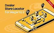 Top 1 Magento 2 Dealer Store Locator Pro 2019