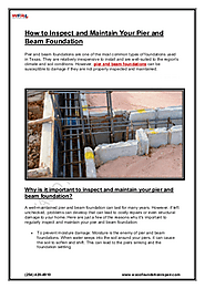 How to Inspect and Maintain Your Pier and Beam Foundation