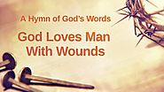 2019 Christian Worship Song With Lyrics | "God Loves Man With Wounds" | The Love of God Is Great