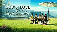 "God's Love for Man Is Most Genuine" - Theme Song From the Christian Movie "A Mother's Love"