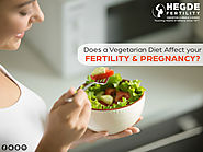 Does a vegetarian diet affect your fertility and pregnancy?