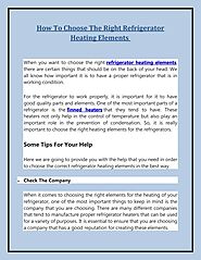 How To Choose The Right Refrigerator Heating Elements