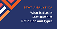 What is Bias in Statistics? Its Definition and Types - Statanalytica