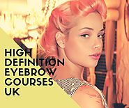 high definition eyebrow courses UK