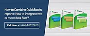 Combine QuickBooks Reports: Tips to Integrate Two or More Data Files