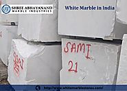 White Marble in India Shree Abhayanand Industries