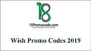 Wish Promo Code | 25% Off in 2019 - 18promocode