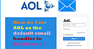 Directory List of Technical Numbers: How do I set AOL as the default email handler in Windows 10