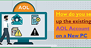 Directory List of Technical Numbers: How do you set up the existing AOL Account on a New PC