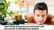 Get Body Massage In Delhi With Le Spa For Better Maintenance Of Blood Pressure