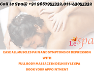 Le Spa - Full Body Massage Centers In Delhi