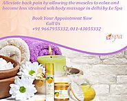 Stimulate lymph fluid flow With Body Massage In Delhi By Le Spa