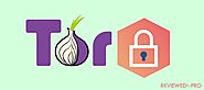 The Best VPNs for Tor browser in 2019
