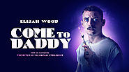 Download Come to Daddy 2020 Moviesjoy Free Online HD Film