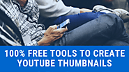 5 Completely Free Tools To Create Thumbnails For YouTube - Dreamandu