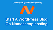 How To Start A WordPress Blog With Namecheap Hosting? - Dreamandu