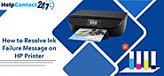 Resolve ink failure message on HP Printers | HP Printer Support Number