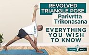 Parivrtta Trikonasana (Revolved Triangle Pose) Benefits, How to Do