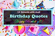 60 Inspirational Birthday Quotes: Happy Birthday!!! | Invajy