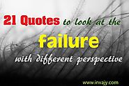 51 Failure Quotes to look at the failure with different perspective | Invajy