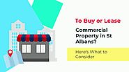 Deciding Whether to Lease or Buy a Commercial Property in St Albans