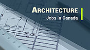 Architecture Jobs in Canada for Indians