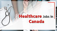 Healthcare Jobs in Canada for Indians