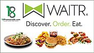 Waitr App Promo Codes | Waitr Promo Code June 2019 - 18 Promo Code