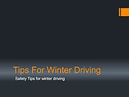 Tips for winter driving by Rajpal Bhullar - Issuu