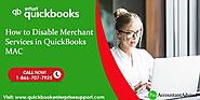 Steps to Disable Merchant Services in QuickBooks for MAC
