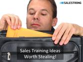 Sales Training Ideas Worth Stealing! -
