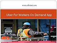 Uber for Workers On Demand App