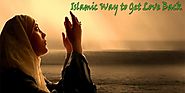 Wazifa for Lost Love Back - Wazifa for Love Get Back