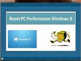 How to boost Windows 8 performance