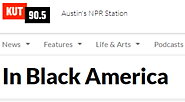 In Black America | KUT