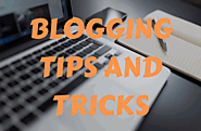 Blogging tips and tricks - Blogging tips - Digiaaj