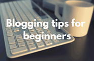 Blogging tips for beginners - Blogging tips - Digiaaj