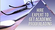 Hire professional for Academic Proofreading Services