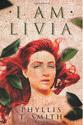 [eBook] - I Am Livia by Phyllis T. Smith Download