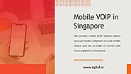 Mobile VOIP in Singapore - SIPTEL