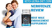 Nerotenze Review: Advanced Male Enhancement Pills For Healthy Sexual Life.