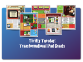 Thrifty Tuesday: Transformational iPad Grants