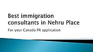 PPT - Best immigration consultants in Nehru Place For your Canada PR application PowerPoint Presentation - ID:10781773