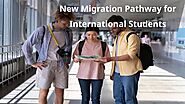 New Migration Pathway for International Students | PPT